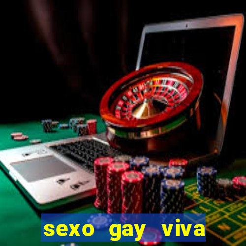 sexo gay viva local santos